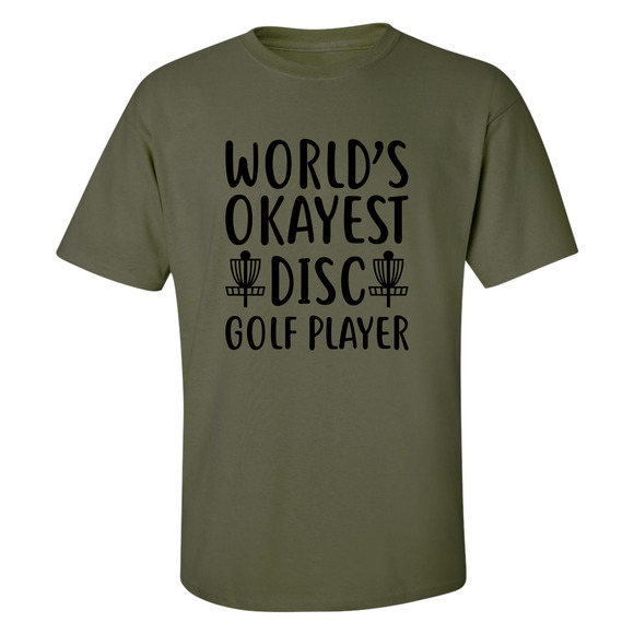 Disc Golf T Shirt Worlds OKAYEST DISCGOLFER Funny Discgolfing Discgolfer Shirt - Picture 9 of 16